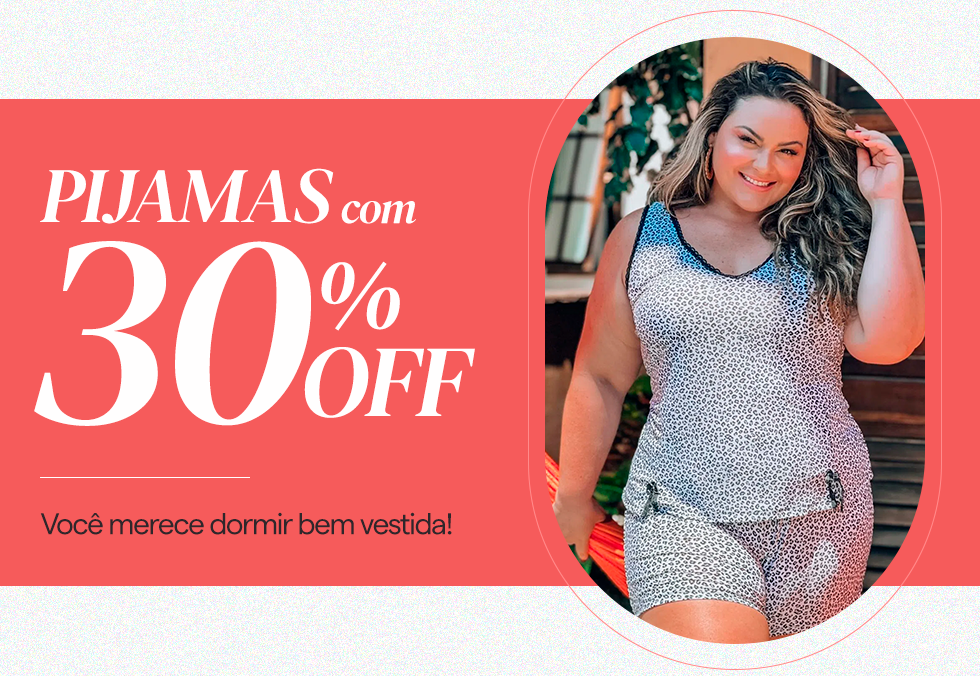 Banner Pijamas com 30% Móbile